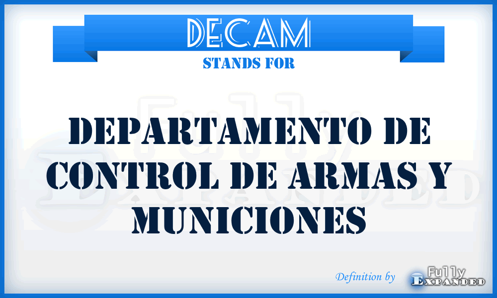 DECAM - Departamento de Control de Armas y Municiones