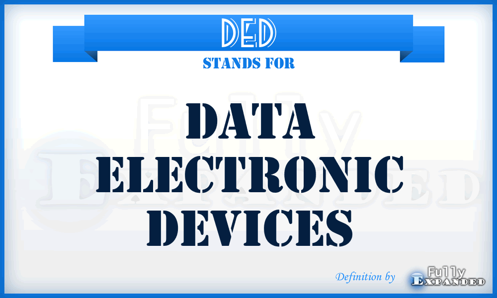 DED - Data Electronic Devices