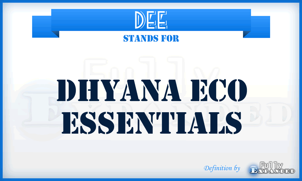 DEE - Dhyana Eco Essentials