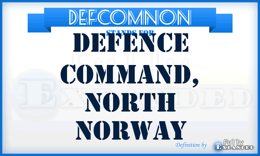 DEFCOMNON - Defence Command, North Norway