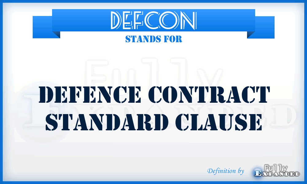 DEFCON - DEFence CONtract standard clause