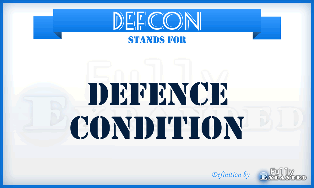 DEFCON - Defence Condition