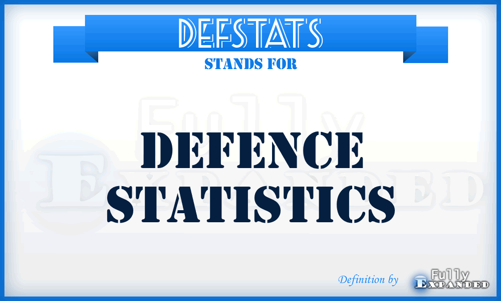DEFSTATS - Defence Statistics