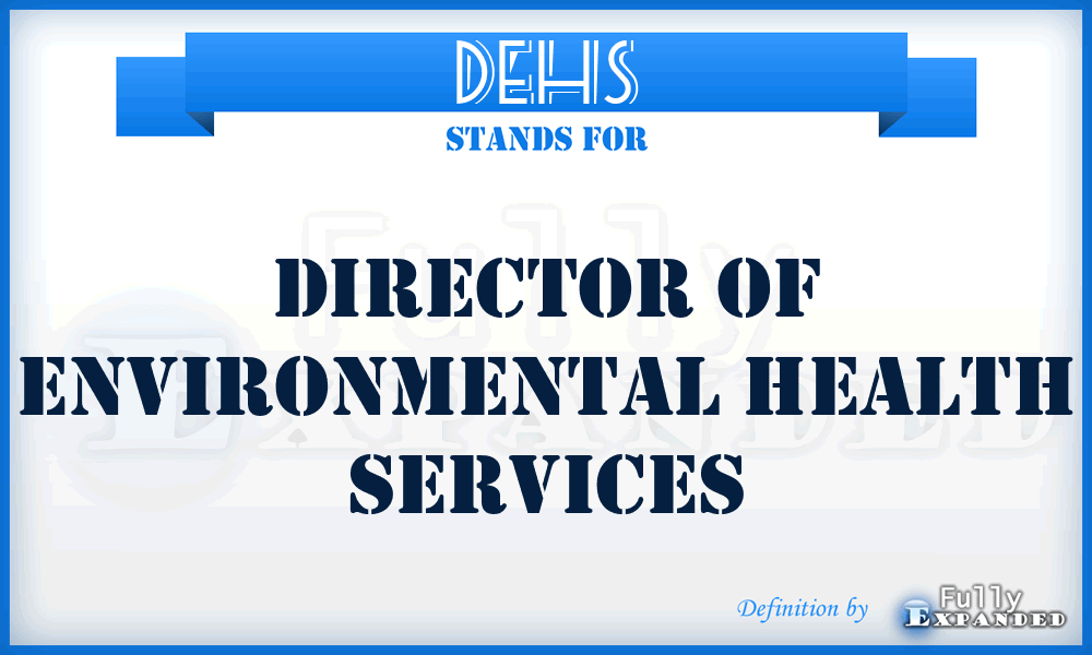 DEHS - Director of Environmental Health Services