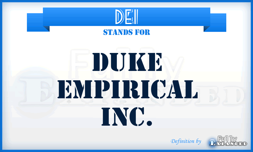 DEI - Duke Empirical Inc.