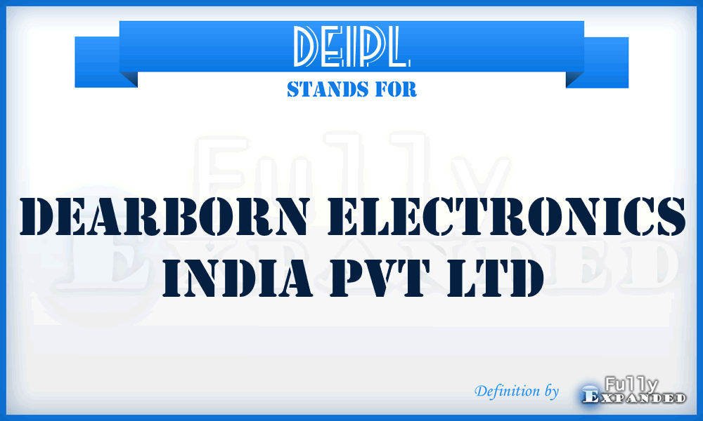 DEIPL - Dearborn Electronics India Pvt Ltd