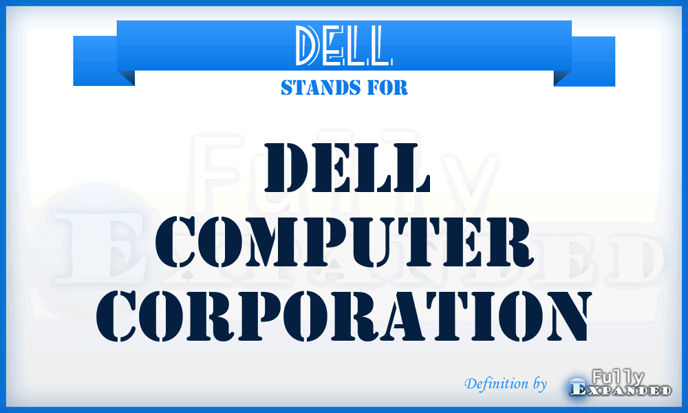 DELL - Dell Computer Corporation