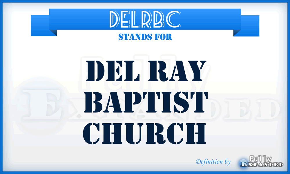 DELRBC - DEL Ray Baptist Church