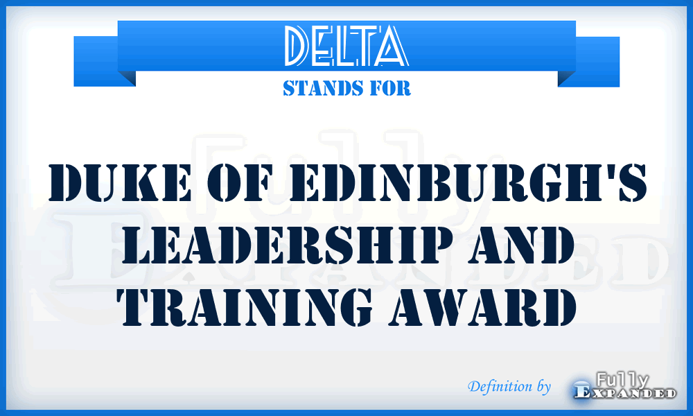 DELTA - Duke of Edinburgh's Leadership and Training Award