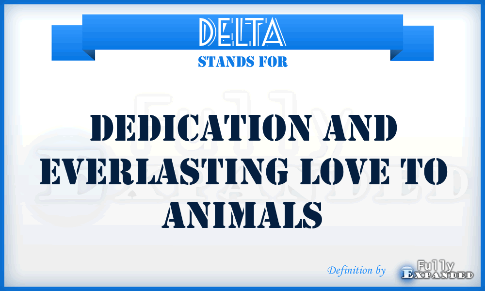 DELTA - Dedication and Everlasting Love To Animals