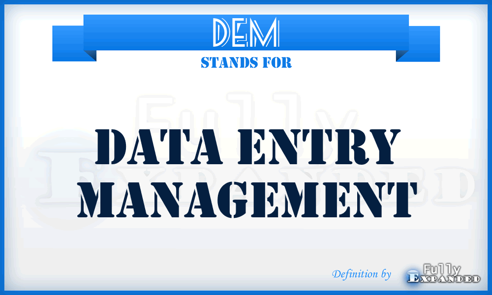 DEM - Data Entry Management