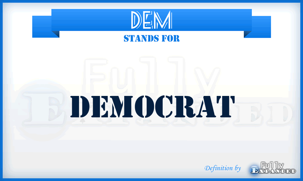 DEM - Democrat
