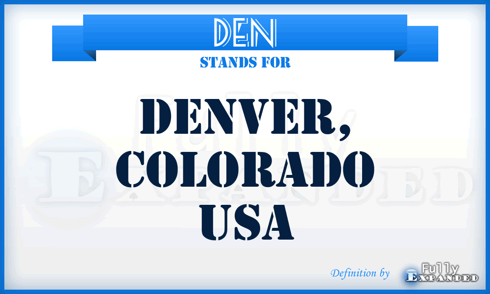 DEN - Denver, Colorado USA