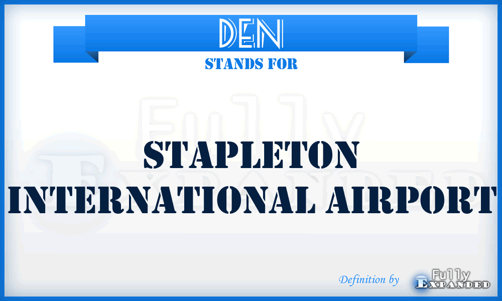 DEN - Stapleton International Airport