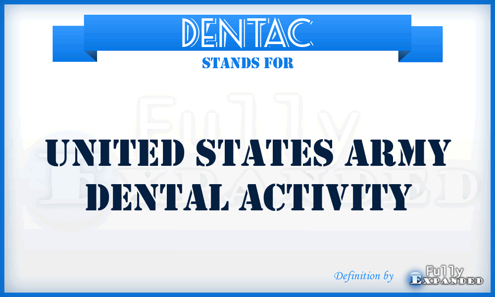 DENTAC - United States Army Dental Activity