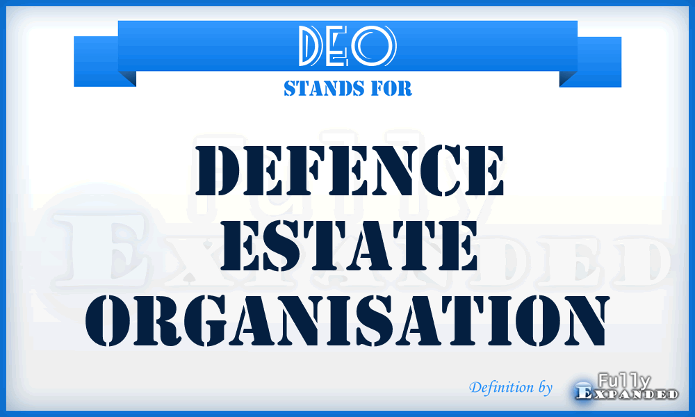 DEO - Defence Estate Organisation