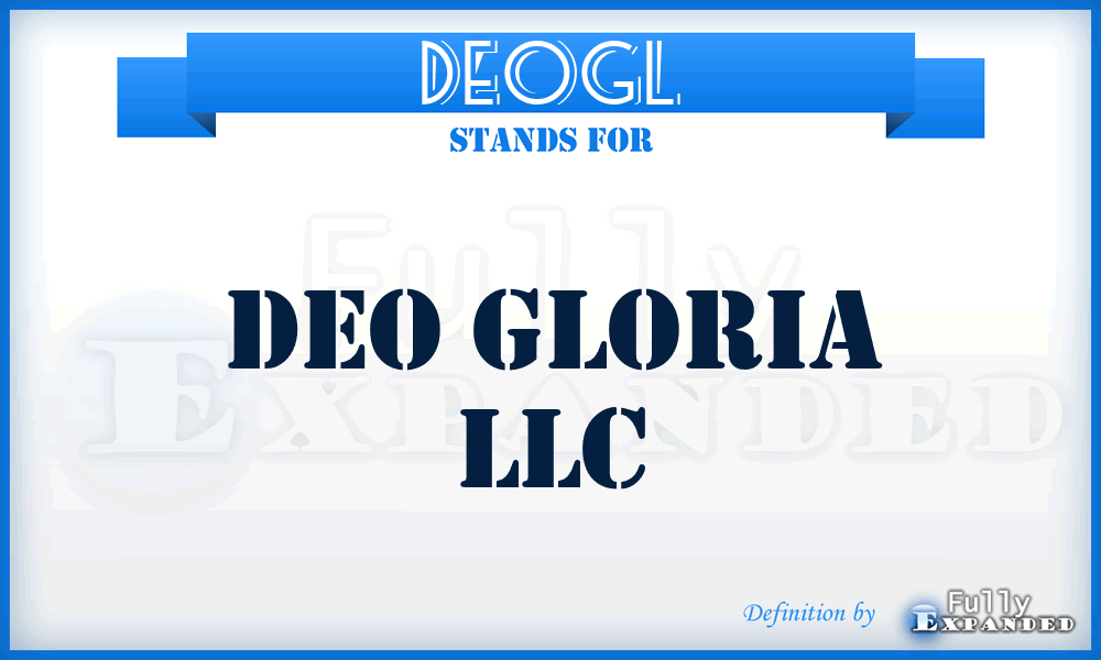 DEOGL - DEO Gloria LLC