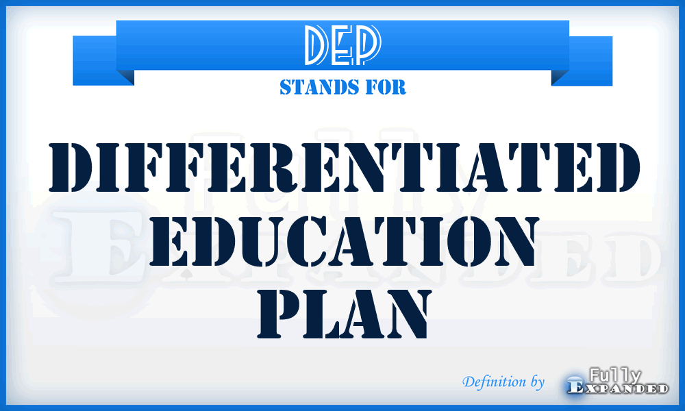 DEP - Differentiated Education Plan