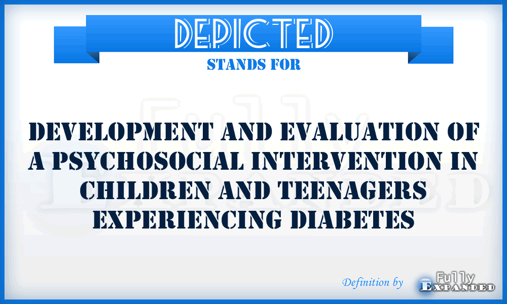 DEPICTED - Development and Evaluation of a Psychosocial Intervention in Children and Teenagers Experiencing Diabetes