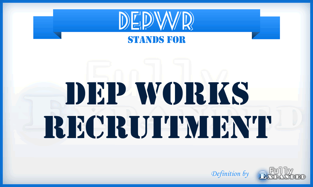DEPWR - DEP Works Recruitment