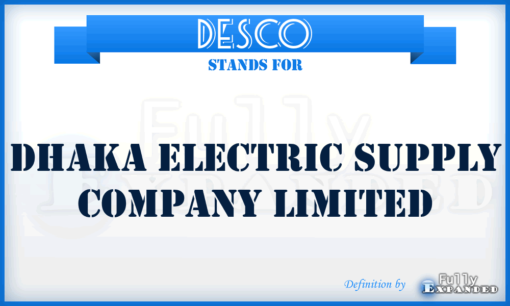 DESCO - Dhaka Electric Supply Company Limited