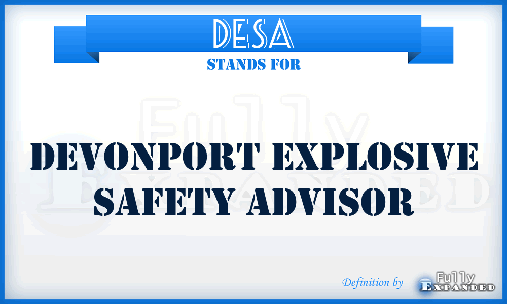 DESA - Devonport Explosive Safety Advisor