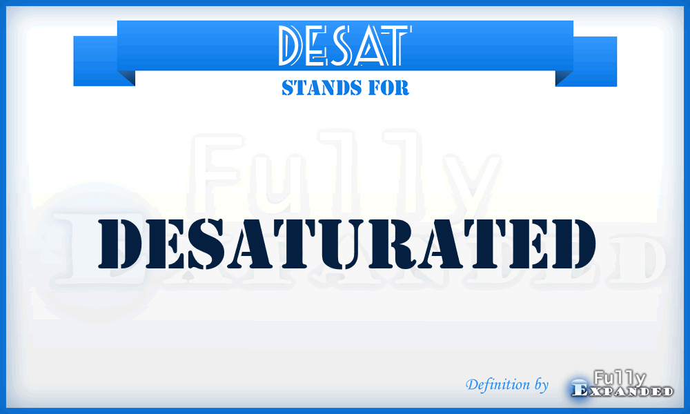DESAT - DESATurated
