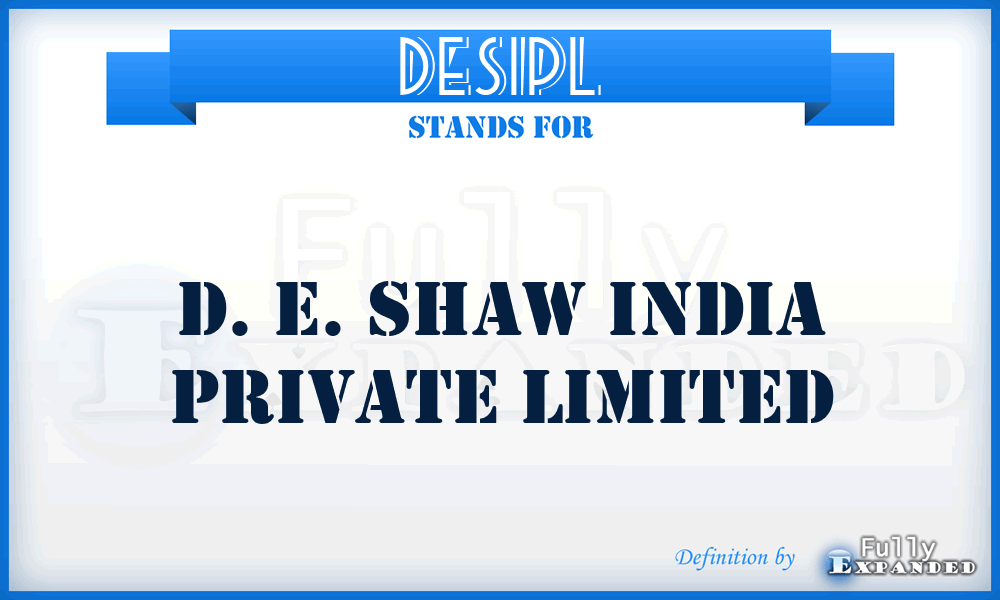 DESIPL - D. E. Shaw India Private Limited