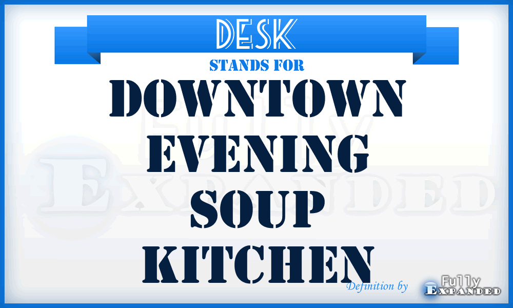 DESK - Downtown Evening Soup Kitchen