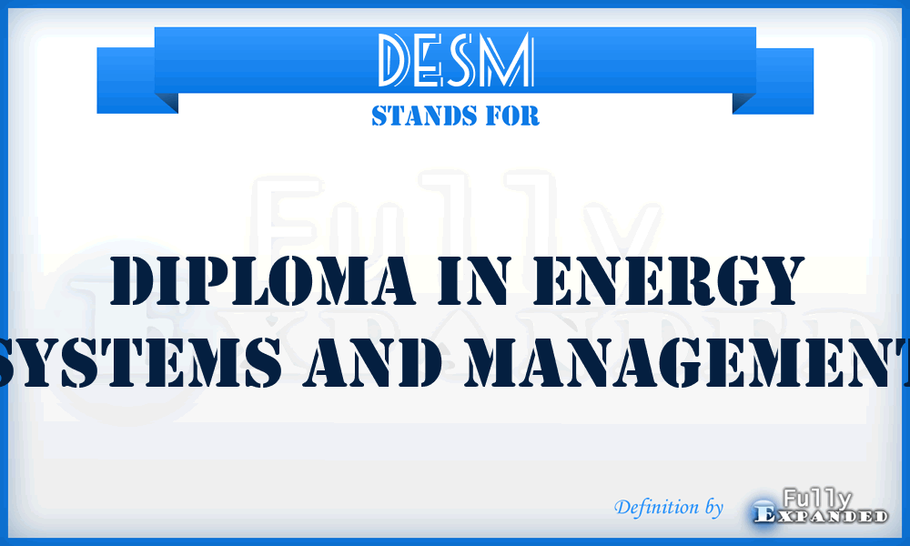 DESM - Diploma in Energy Systems and Management