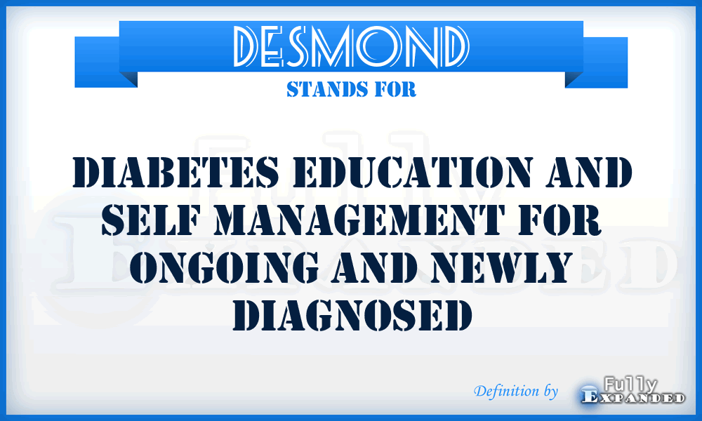 DESMOND - Diabetes Education And Self Management For Ongoing And Newly Diagnosed