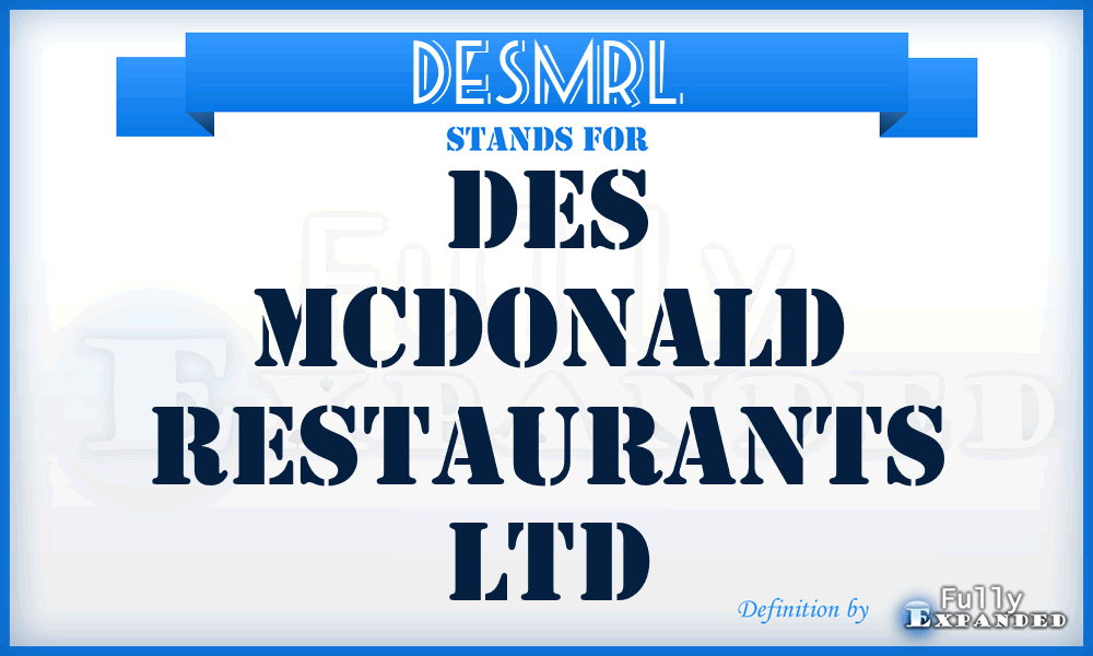 DESMRL - DES Mcdonald Restaurants Ltd