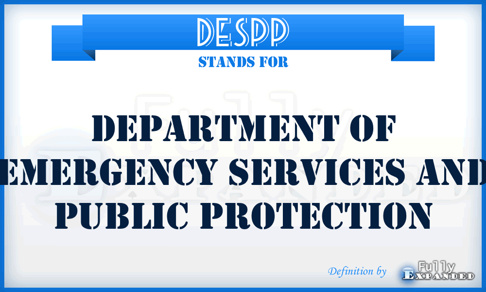 DESPP - Department of Emergency Services and Public Protection
