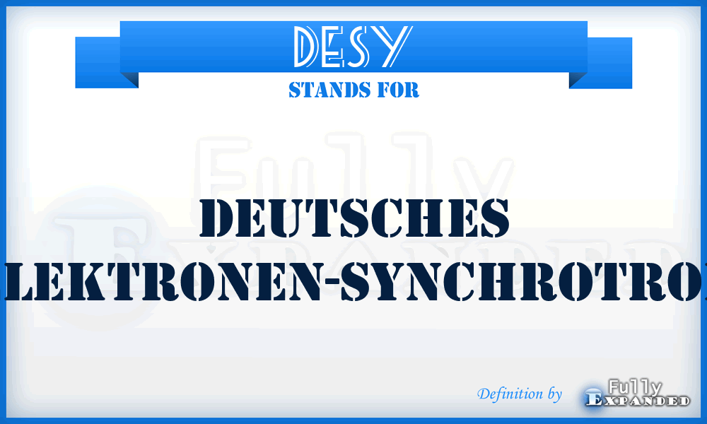 DESY - Deutsches Elektronen-Synchrotron