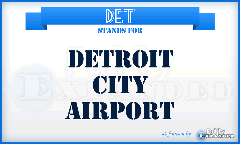 DET - Detroit City airport