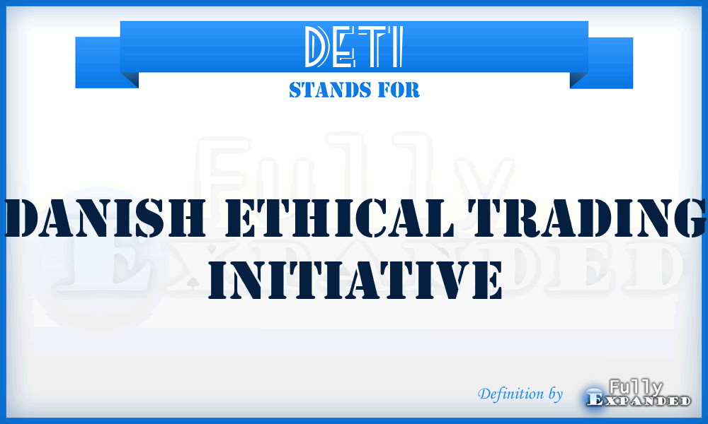 DETI - Danish Ethical Trading Initiative