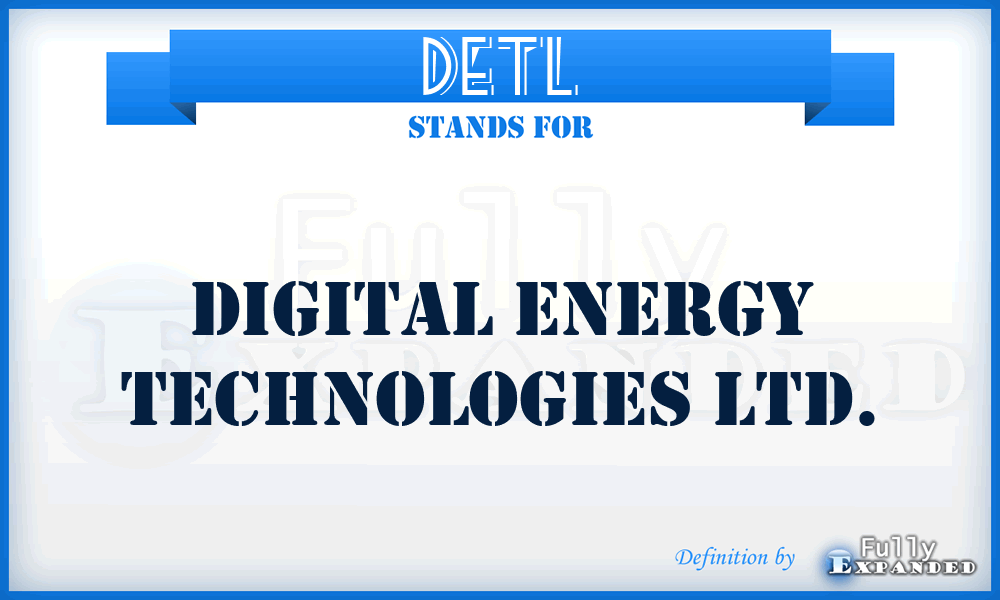 DETL - Digital Energy Technologies Ltd.