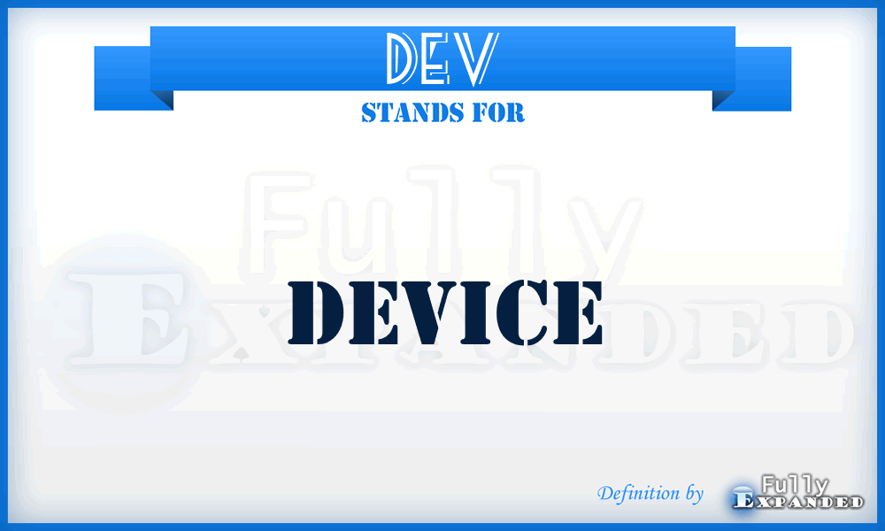 DEV - device