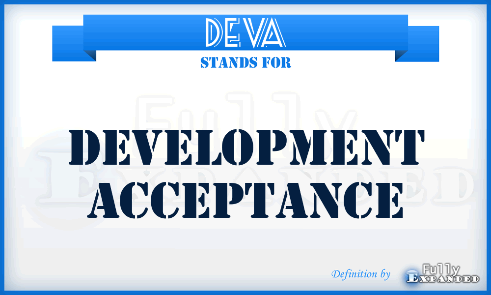 DEVA - development acceptance