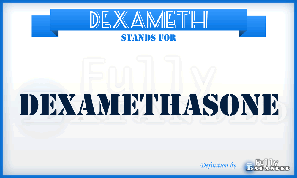 DEXAMETH - Dexamethasone