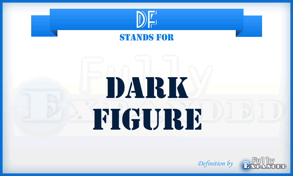 DF - Dark Figure