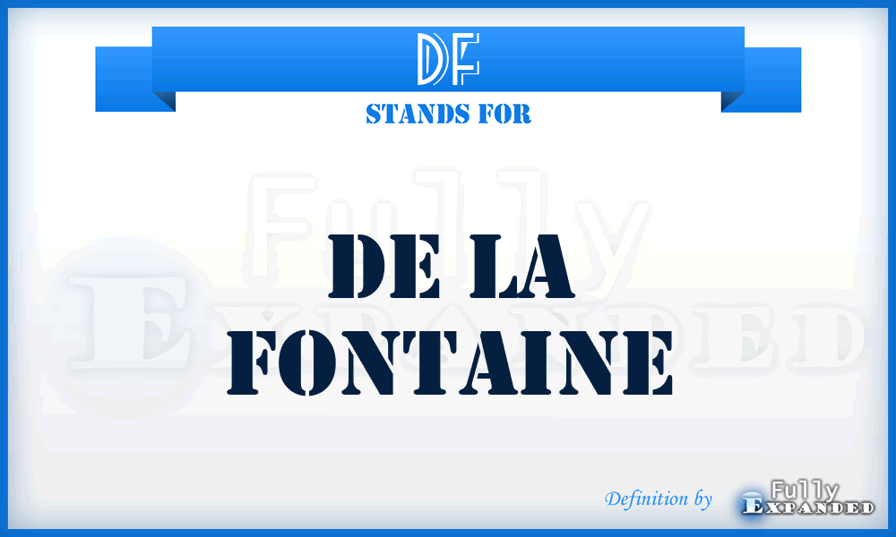 DF - De la Fontaine