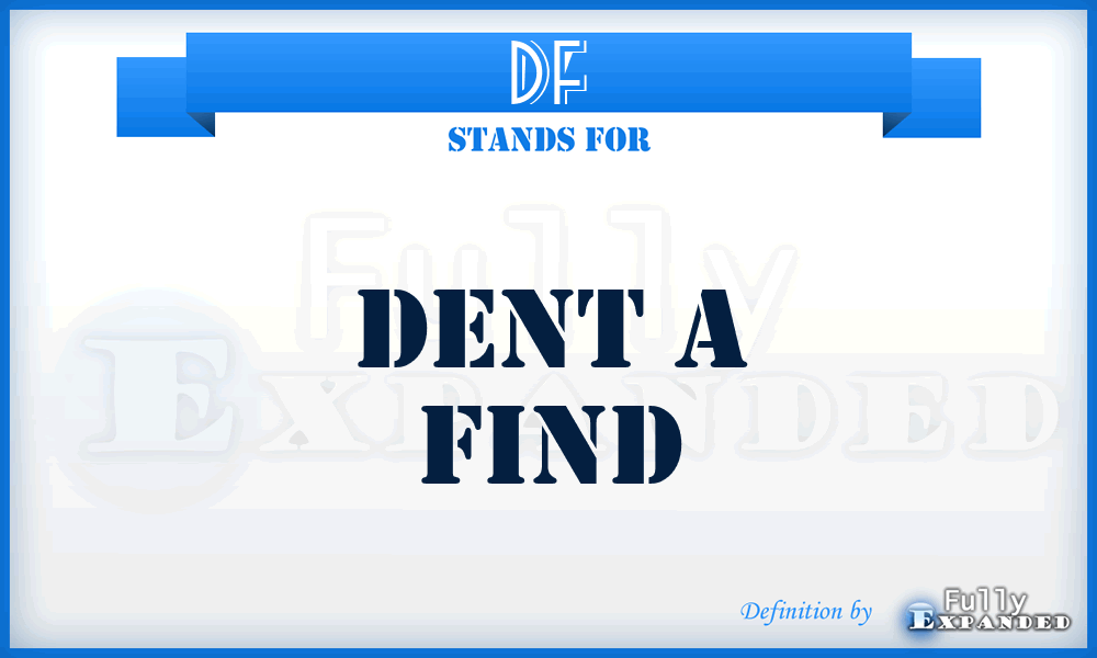 DF - Dent a Find