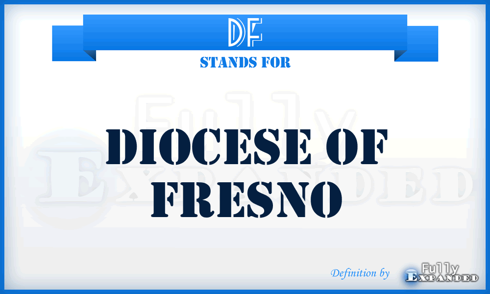 DF - Diocese of Fresno