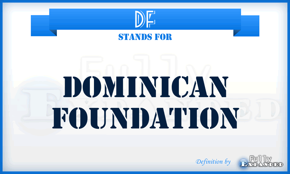 DF - Dominican Foundation