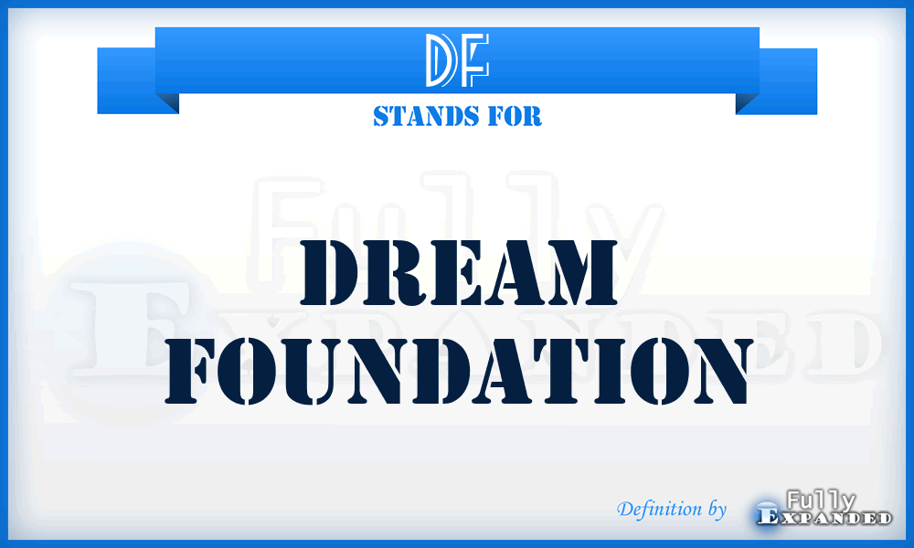 DF - Dream Foundation