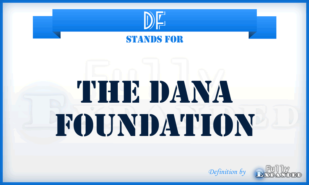 DF - The Dana Foundation