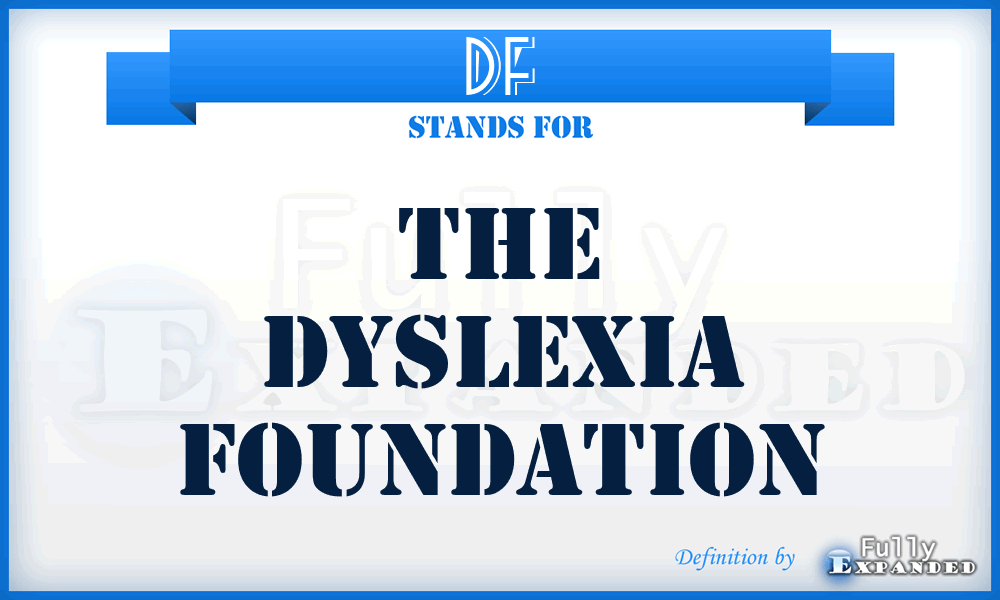 DF - The Dyslexia Foundation