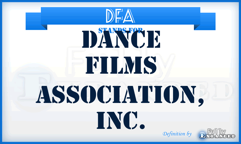 DFA - Dance Films Association, Inc.