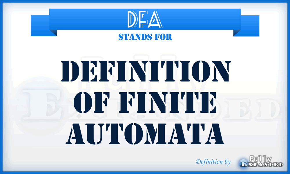DFA - Definition Of Finite Automata